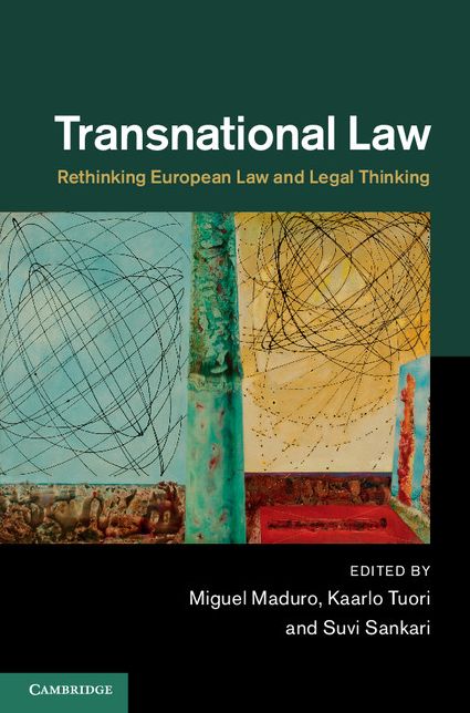 Transnational Law: Rethinking European Law and Legal Thinking