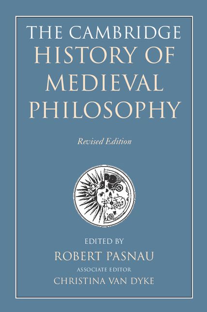The Cambridge History of Medieval Philosophy