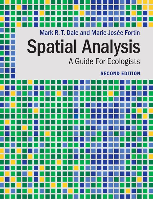 Spatial Analysis: A Guide For Ecologists