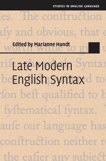 Late Modern English Syntax