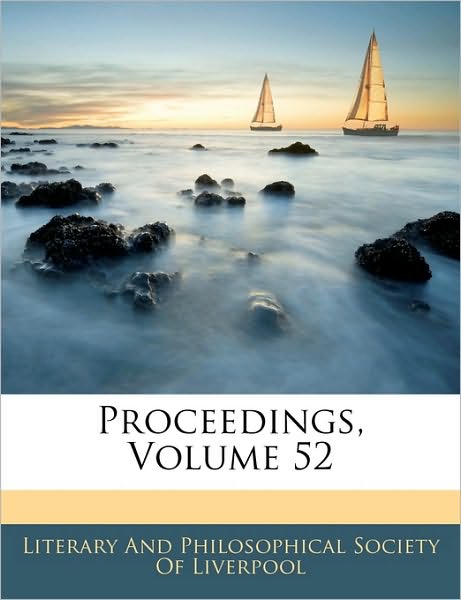 Proceedings, Volume 52