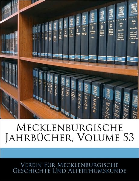 Mecklenburgische Jahrbücher, Volume 53