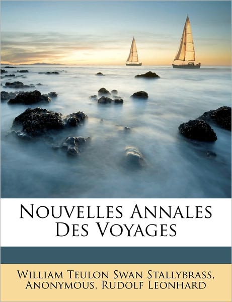 Nouvelles Annales Des Voyages