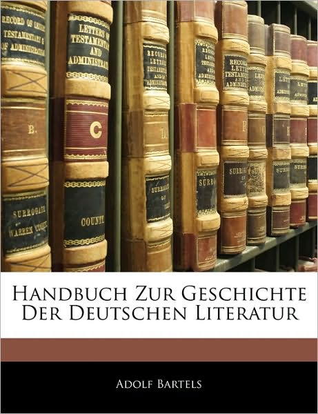 Handbuch Zur Geschichte Der Deutschen Literatur