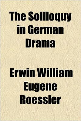 The Soliloquy in German Drama