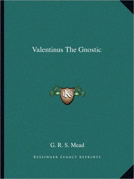 Valentinus The Gnostic