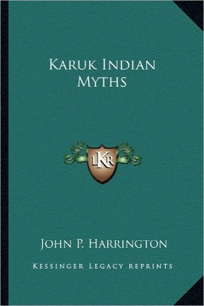 Karuk Indian Myths