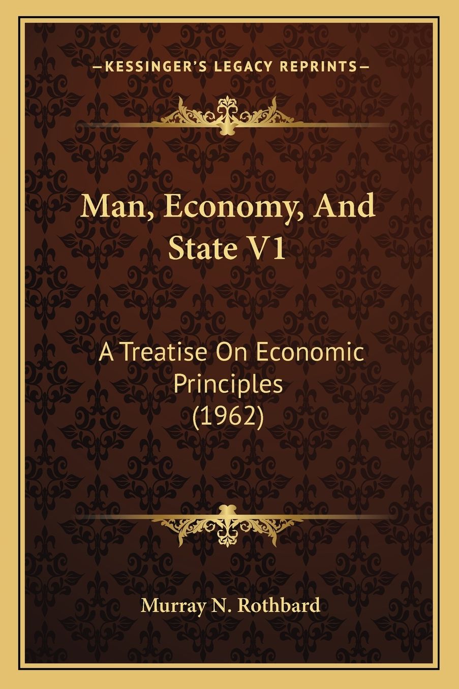 Man, Economy, And State V1