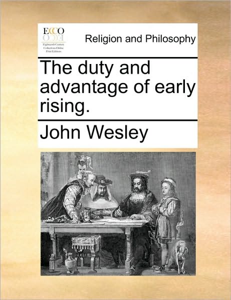 The Duty and Advantage of Early Rising.