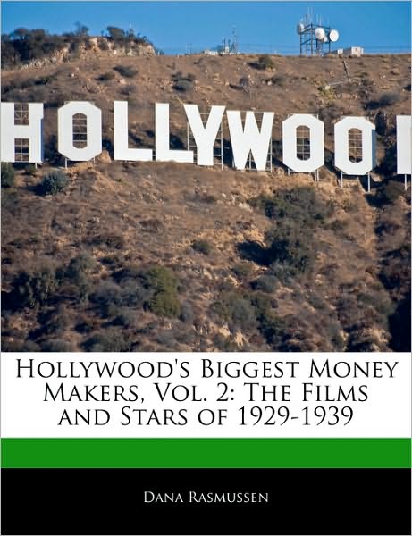 Hollywood's Biggest Money Makers, Vol. 2