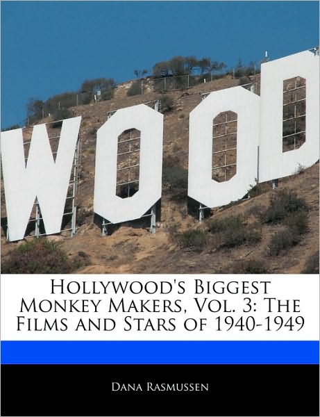Hollywood's Biggest Monkey Makers, Vol. 3