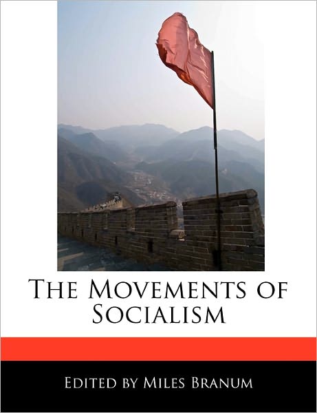 The Movements of Socialism
