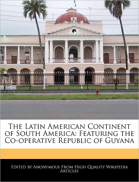 The Latin American Continent Of South America