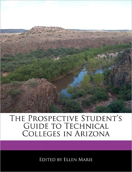 The Prospective Student's Guide to Technical Colleges in Arizona