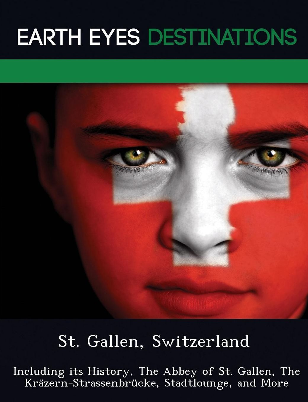 St. Gallen, Switzerland: Including its History, The Abbey of St. Gallen, The Kräzern-Strassenbrücke, Stadtlounge, and More