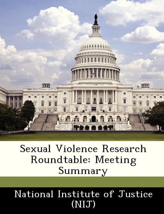 Sexual Violence Research Roundtable: Meeting Summary