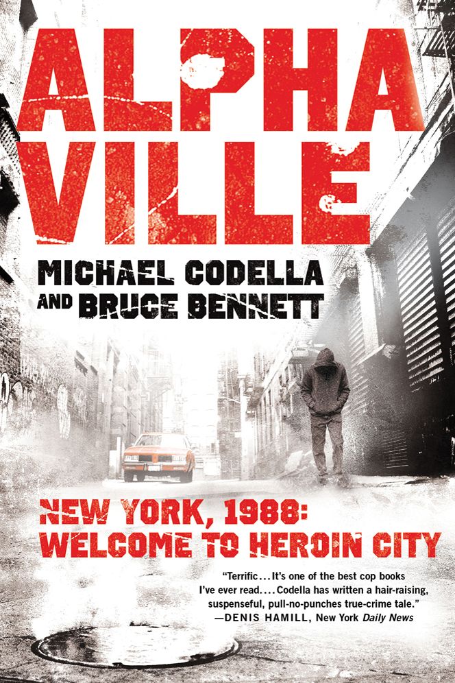 Alphaville: New York 1988: Welcome to Heroin City