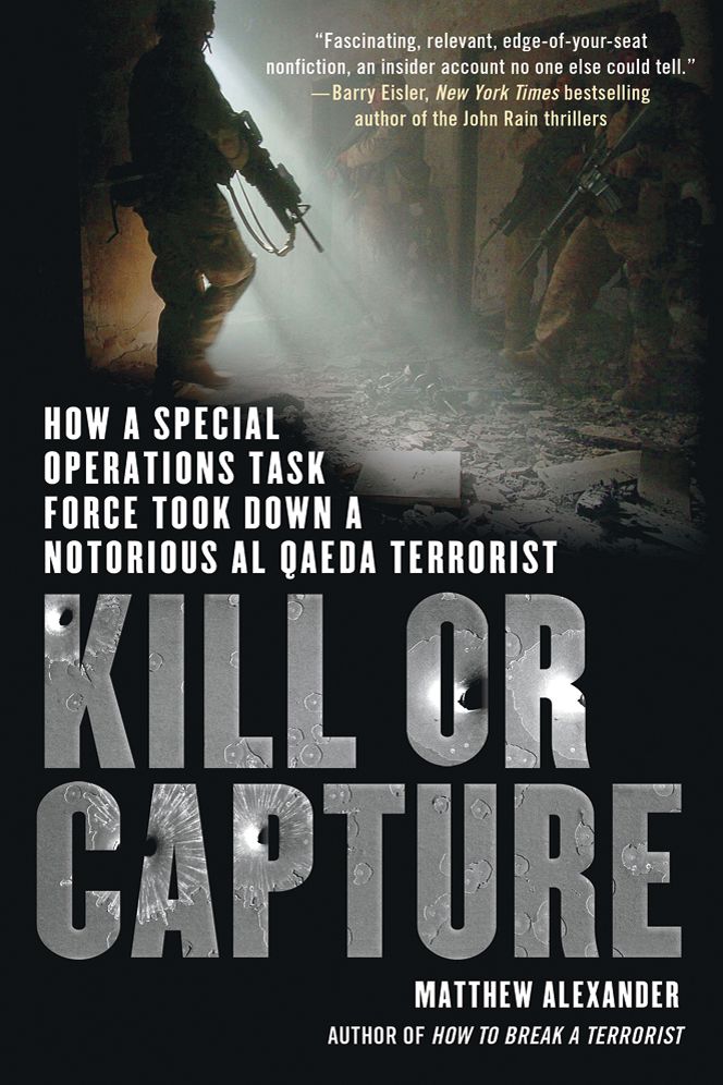 Kill or Capture: How a Special Operations Task Force Took Down a Notorious al Qaeda Terrorist