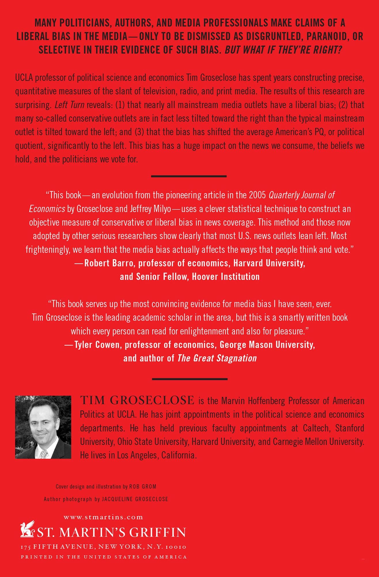 Left Turn: How Liberal Media Bias Distorts the American Mind