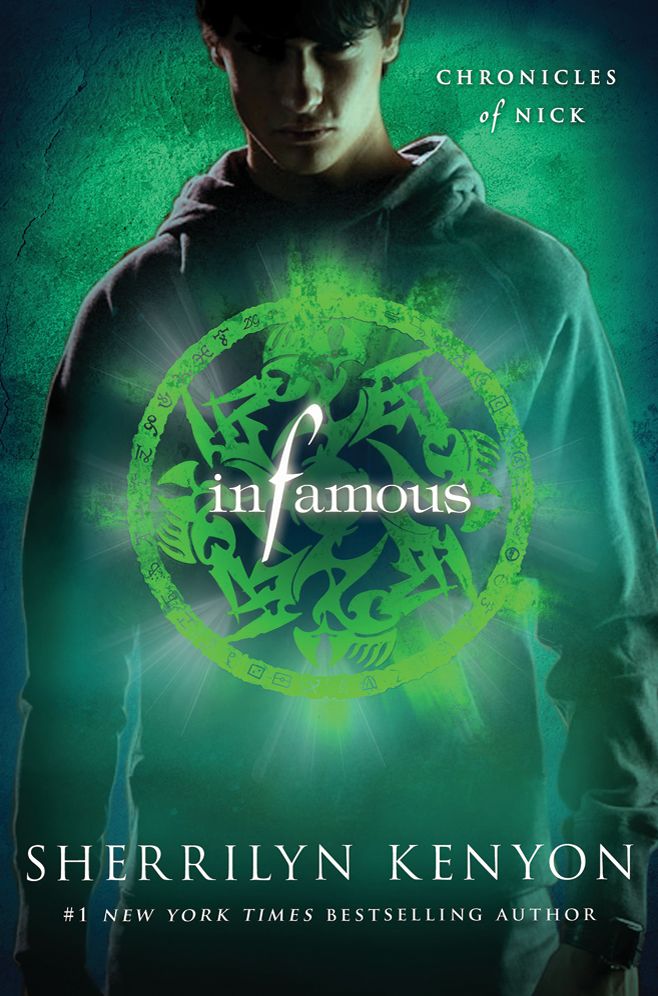 Infamous (Chronicles of Nick Series #3)