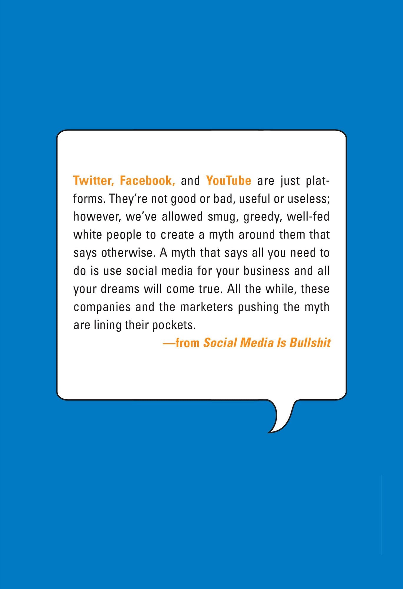 Social Media Is Bullshit