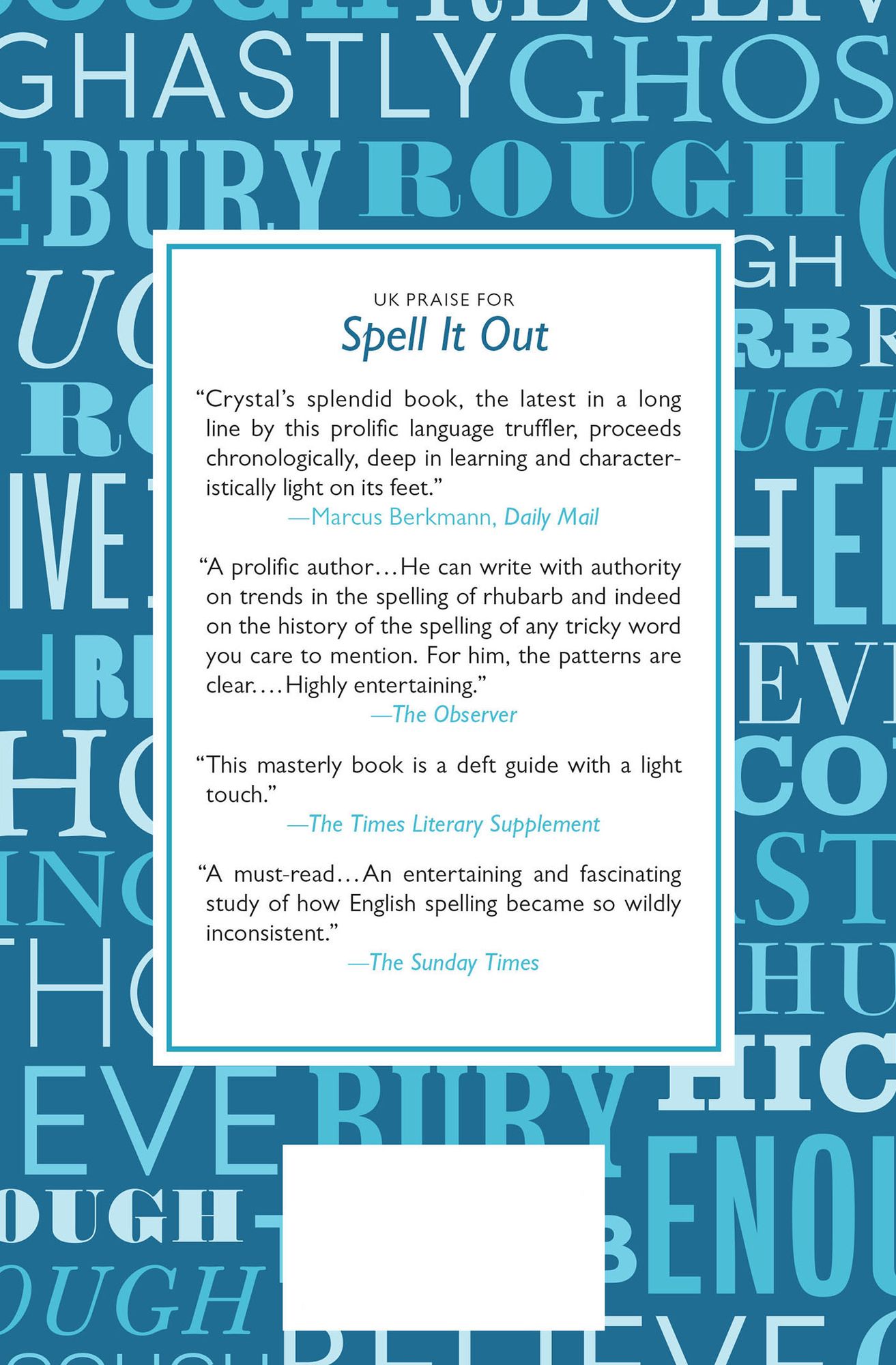Spell It Out: The Curious, Enthralling and Extraordinary Story of English Spelling