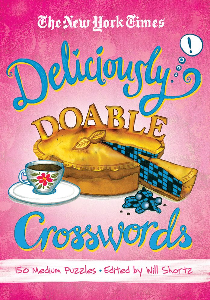 The New York Times Deliciously Doable Crosswords: 150 Medium Puzzles