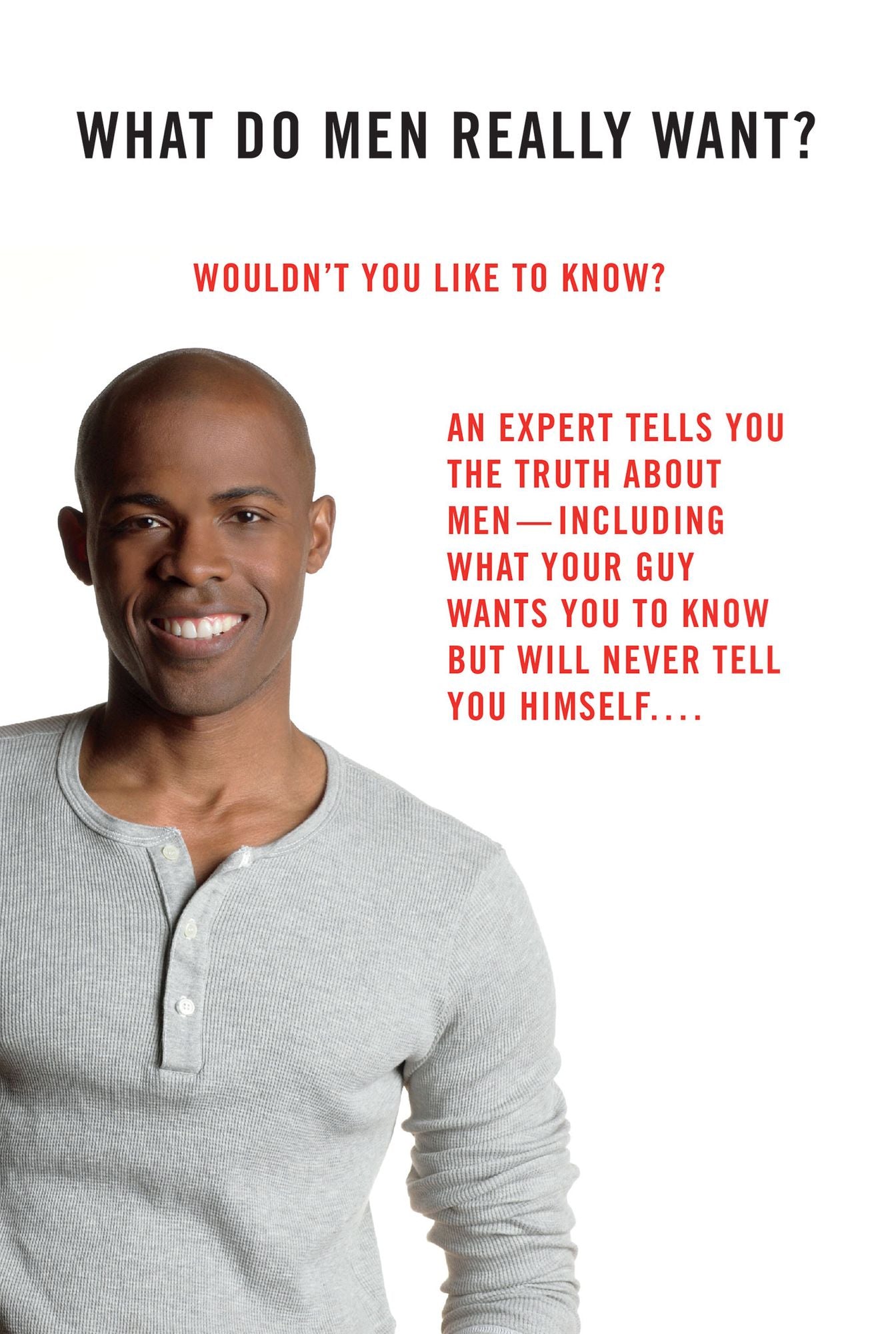 The Truth About Men: The Secret Side of the Opposite Sex