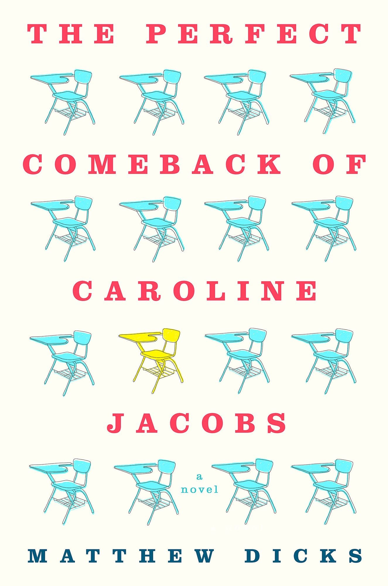 The Perfect Comeback of Caroline Jacobs: A Novel