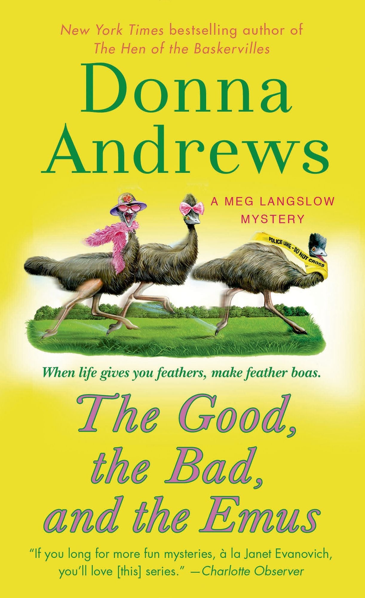 The Good, the Bad, and the Emus (Meg Langslow Series #17)