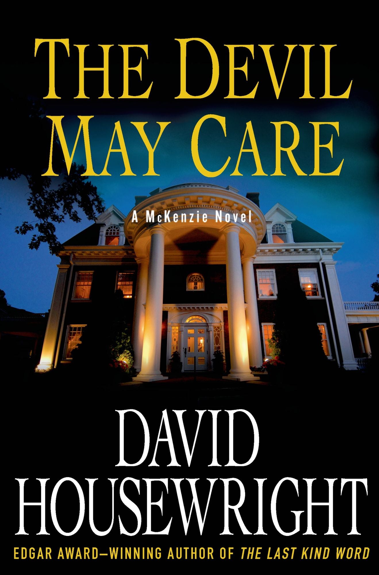 The Devil May Care (Rushmore McKenzie Series #11)