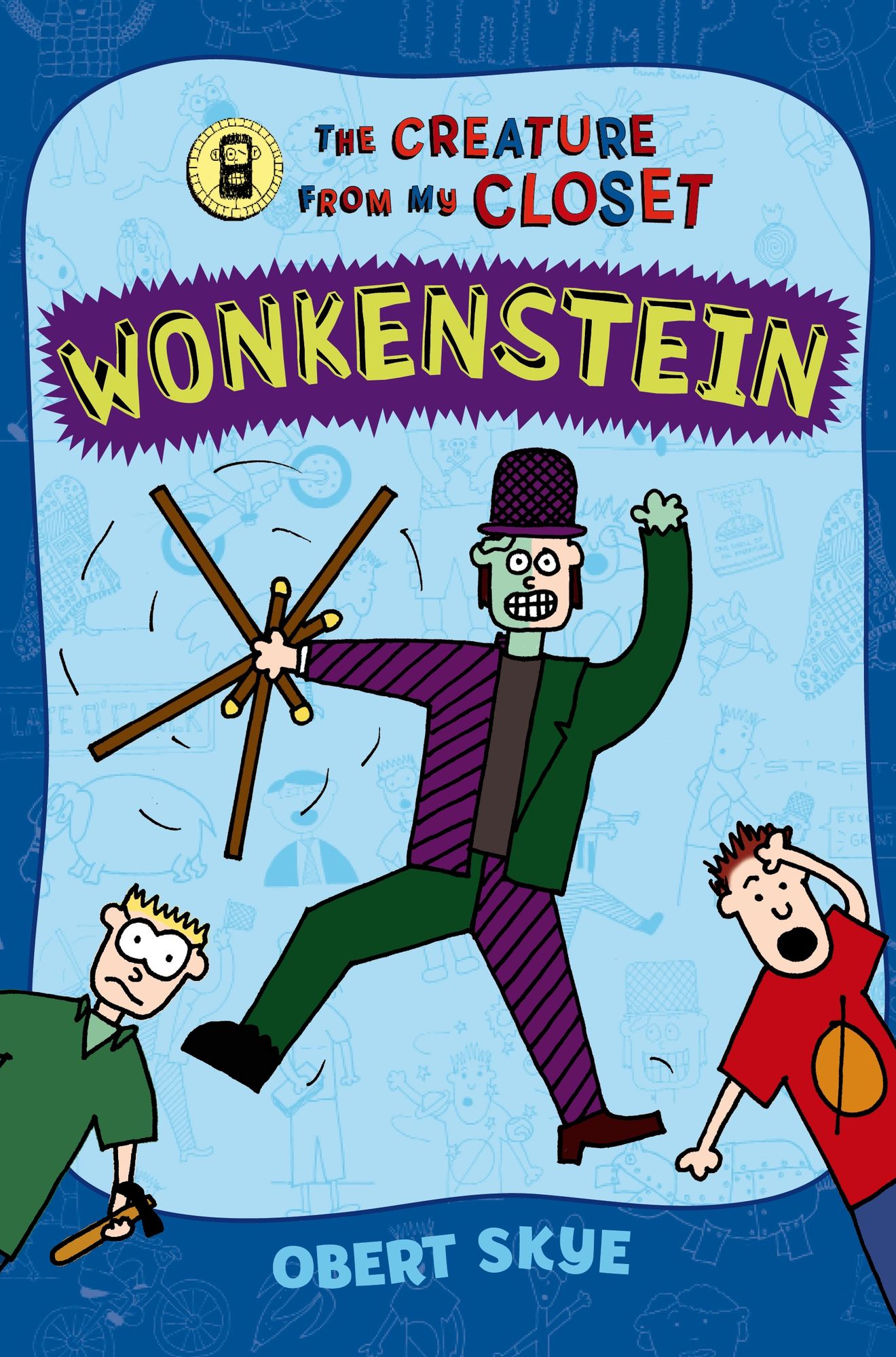 Wonkenstein (Creature from My Closet Series #1)