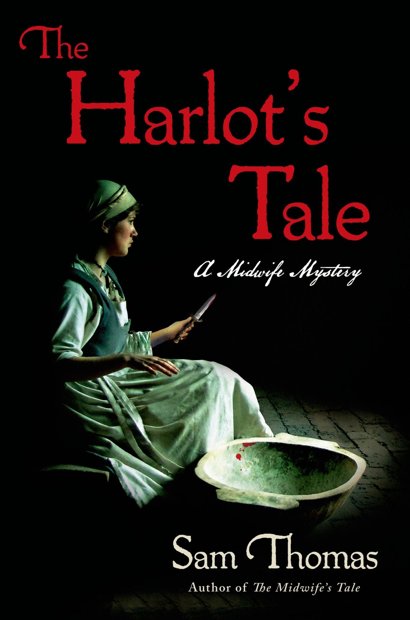 The Harlot's Tale (Midwife's Tale Series #2)