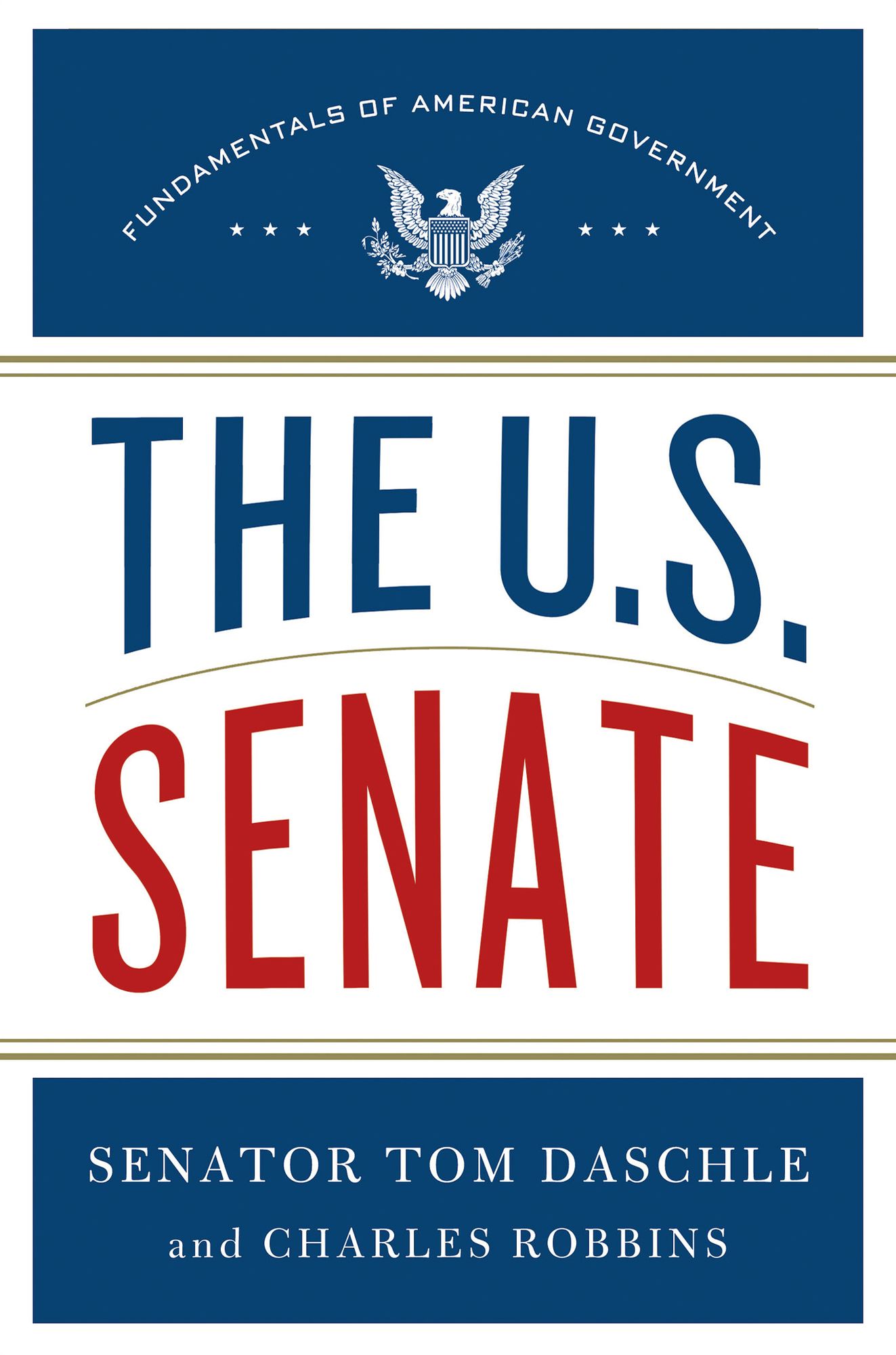 The U.S. Senate: Fundamentals of American Government