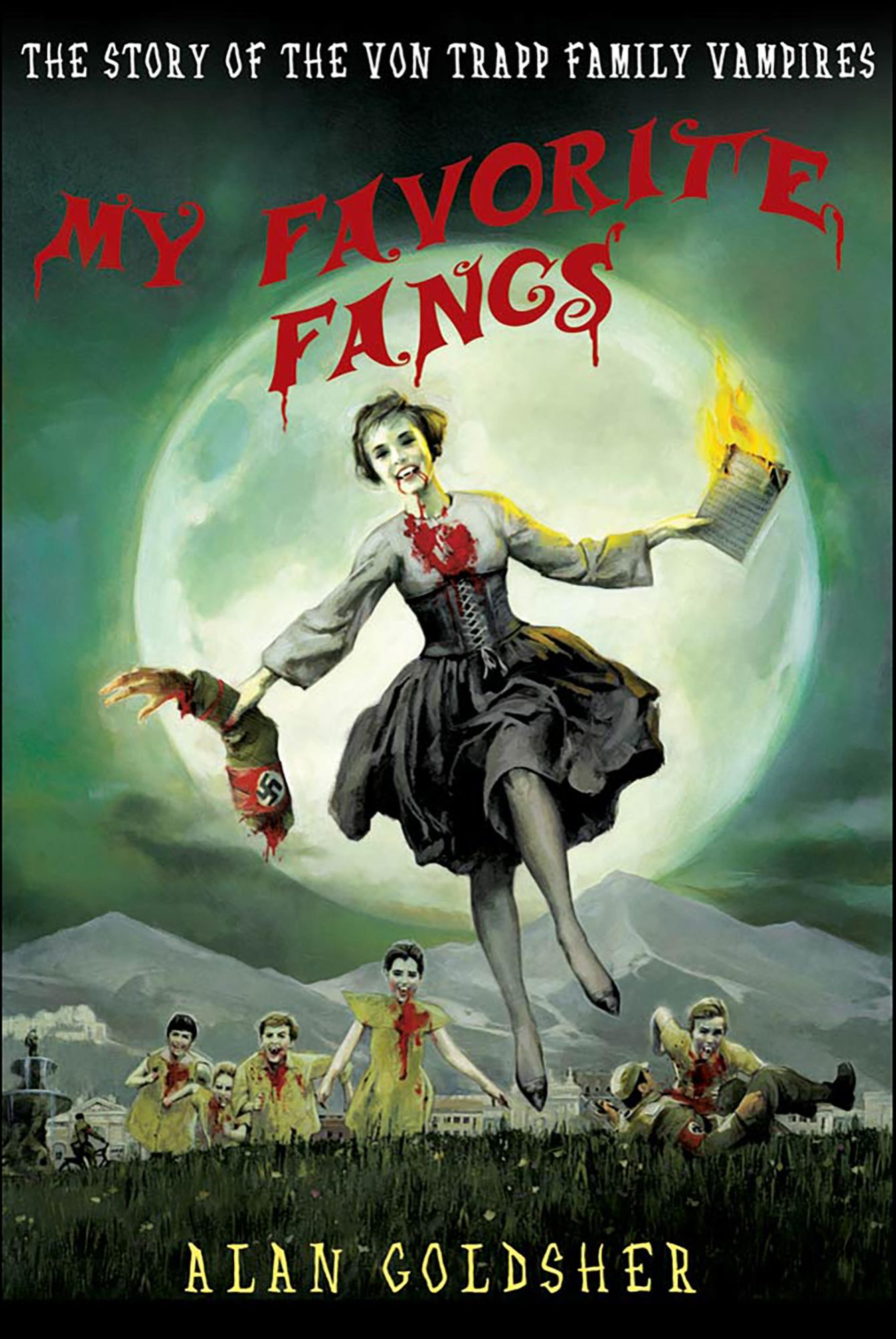 My Favorite Fangs: The Story of the Von Trapp Family Vampires
