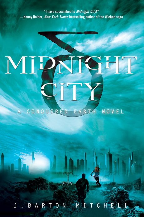 Midnight City: A Conquered Earth Novel