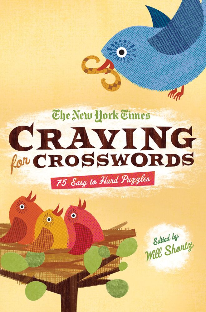 The New York Times Craving for Crosswords: 75 Easy to Hard Puzzles