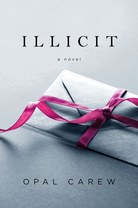 Illicit: A Novel