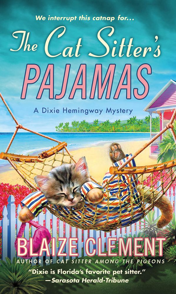 The Cat Sitter's Pajamas (Dixie Hemingway Series #7)