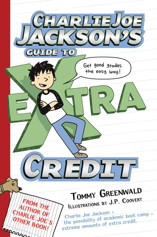 Charlie Joe Jackson's Guide to Extra Credit (Charlie Joe Jackson Series #2)