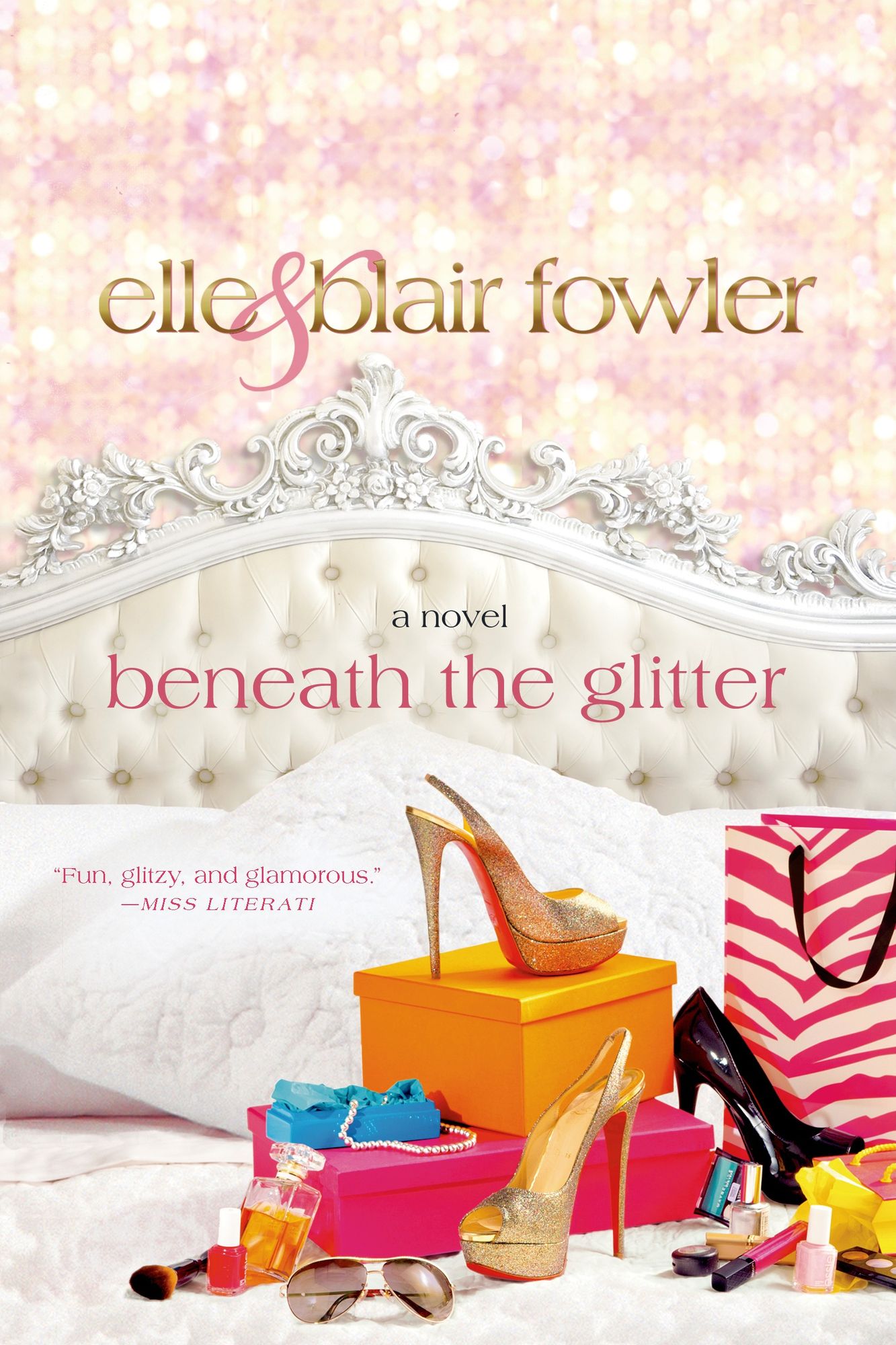 Beneath the Glitter (Sophia and Ava London Series #1)