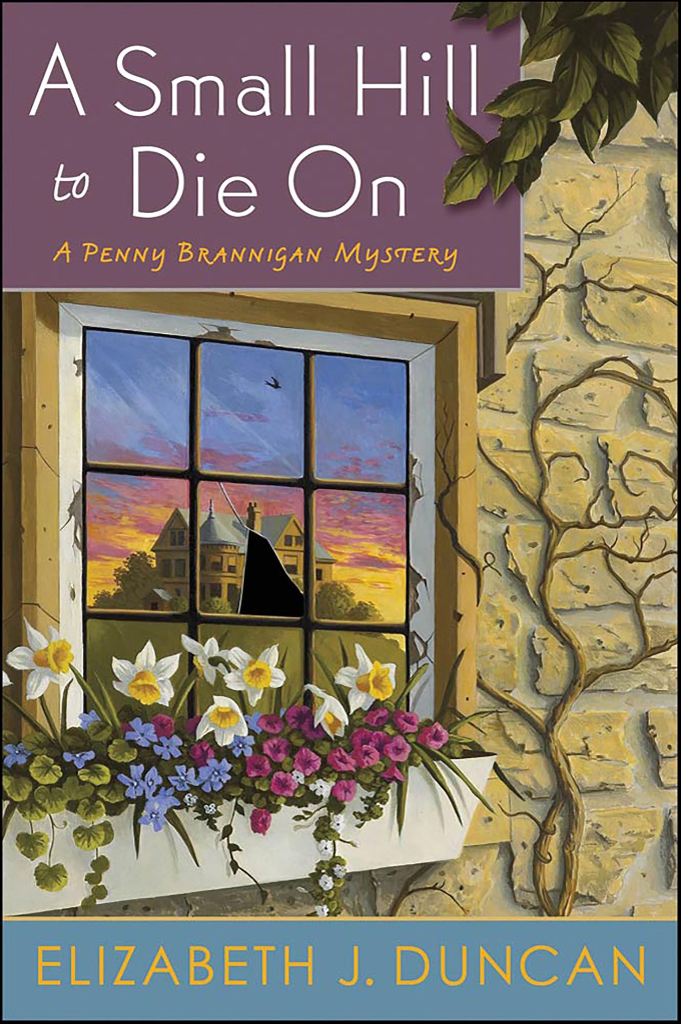 A Small Hill to Die On: A Penny Brannigan Mystery