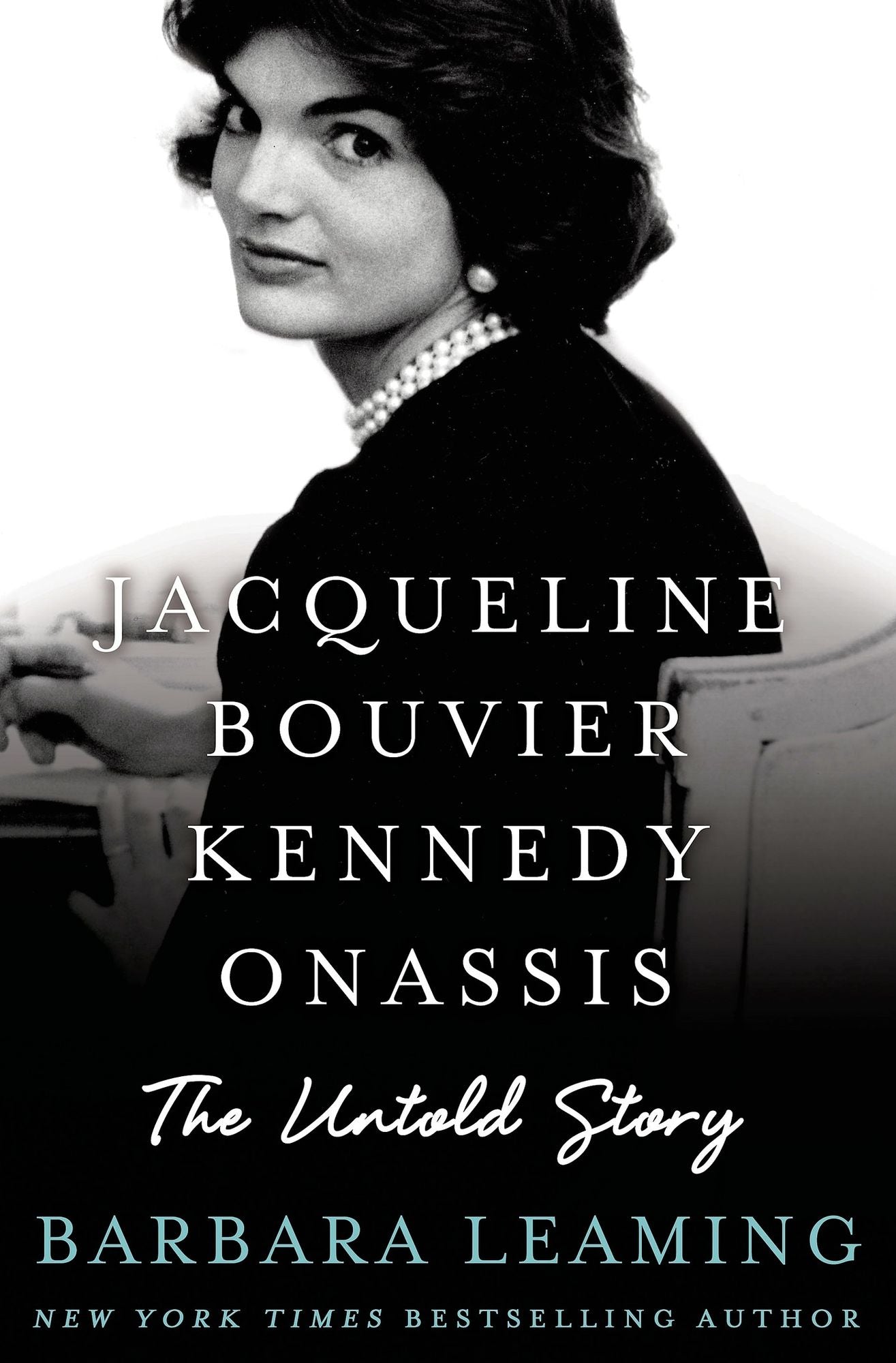 Jacqueline Bouvier Kennedy Onassis: The Untold Story: The Untold Story