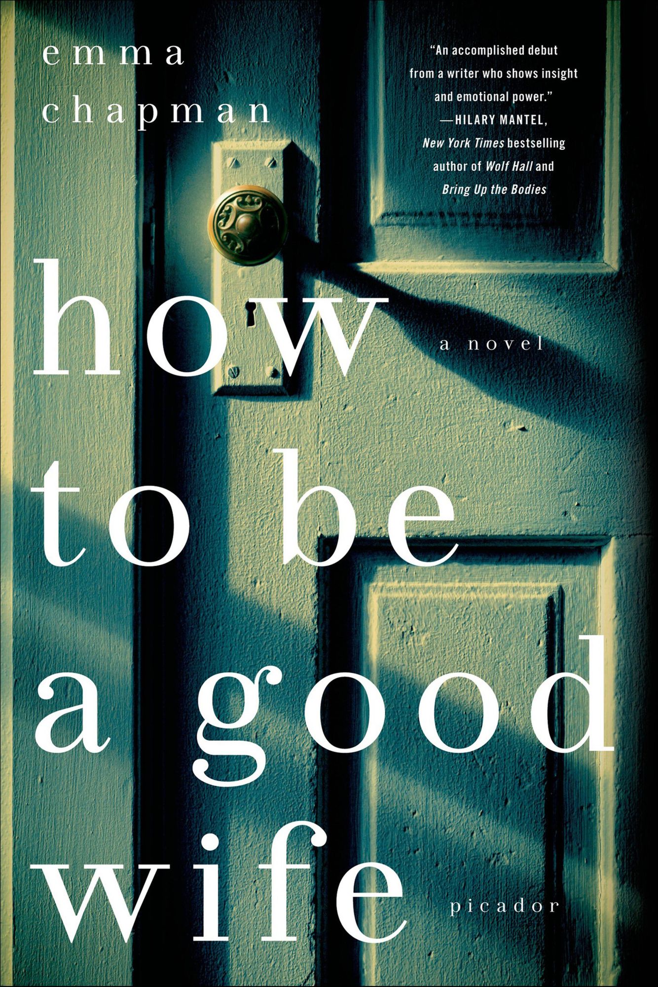 How To Be a Good Wife: A Novel