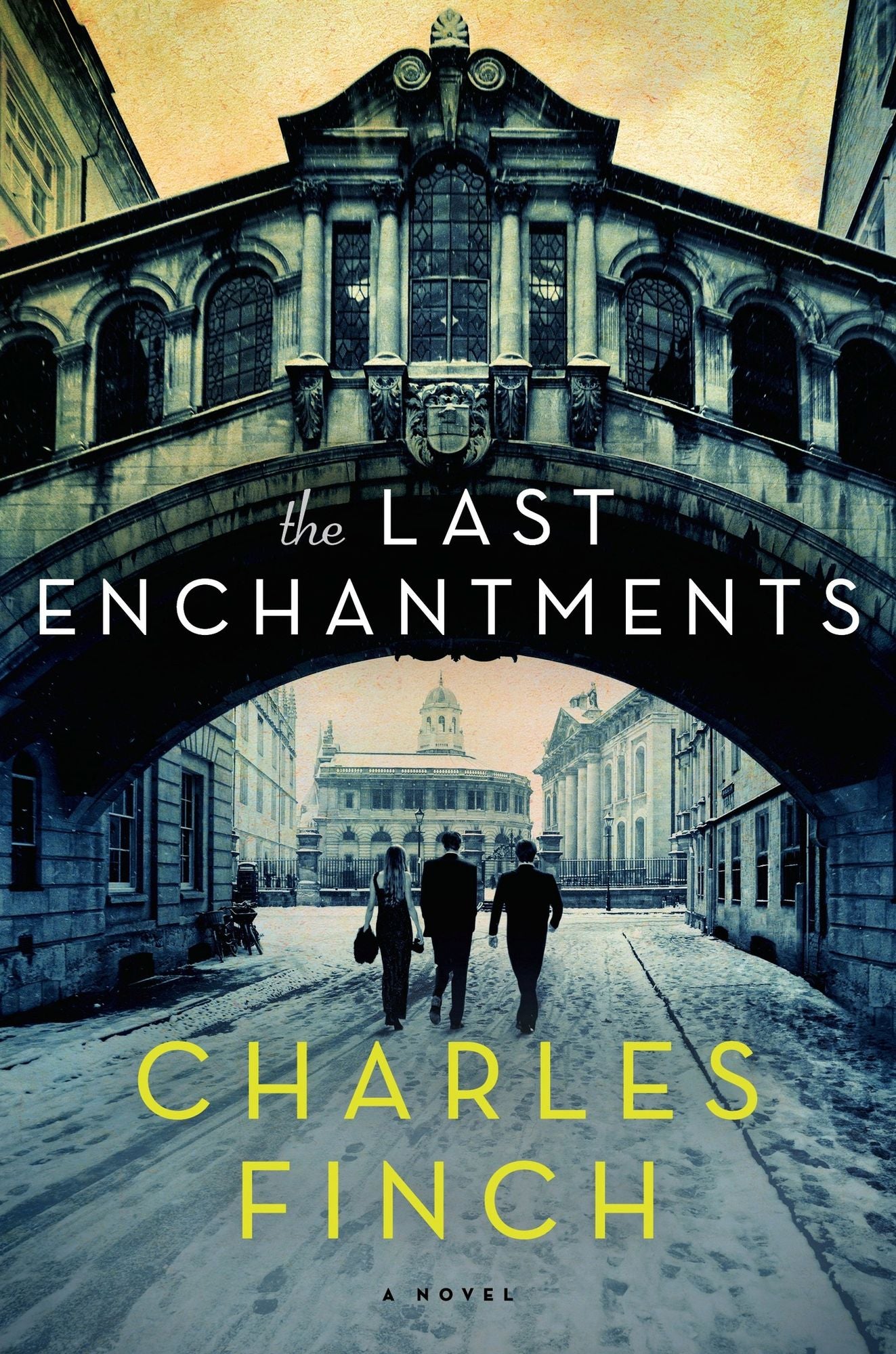 The Last Enchantments: A Novel
