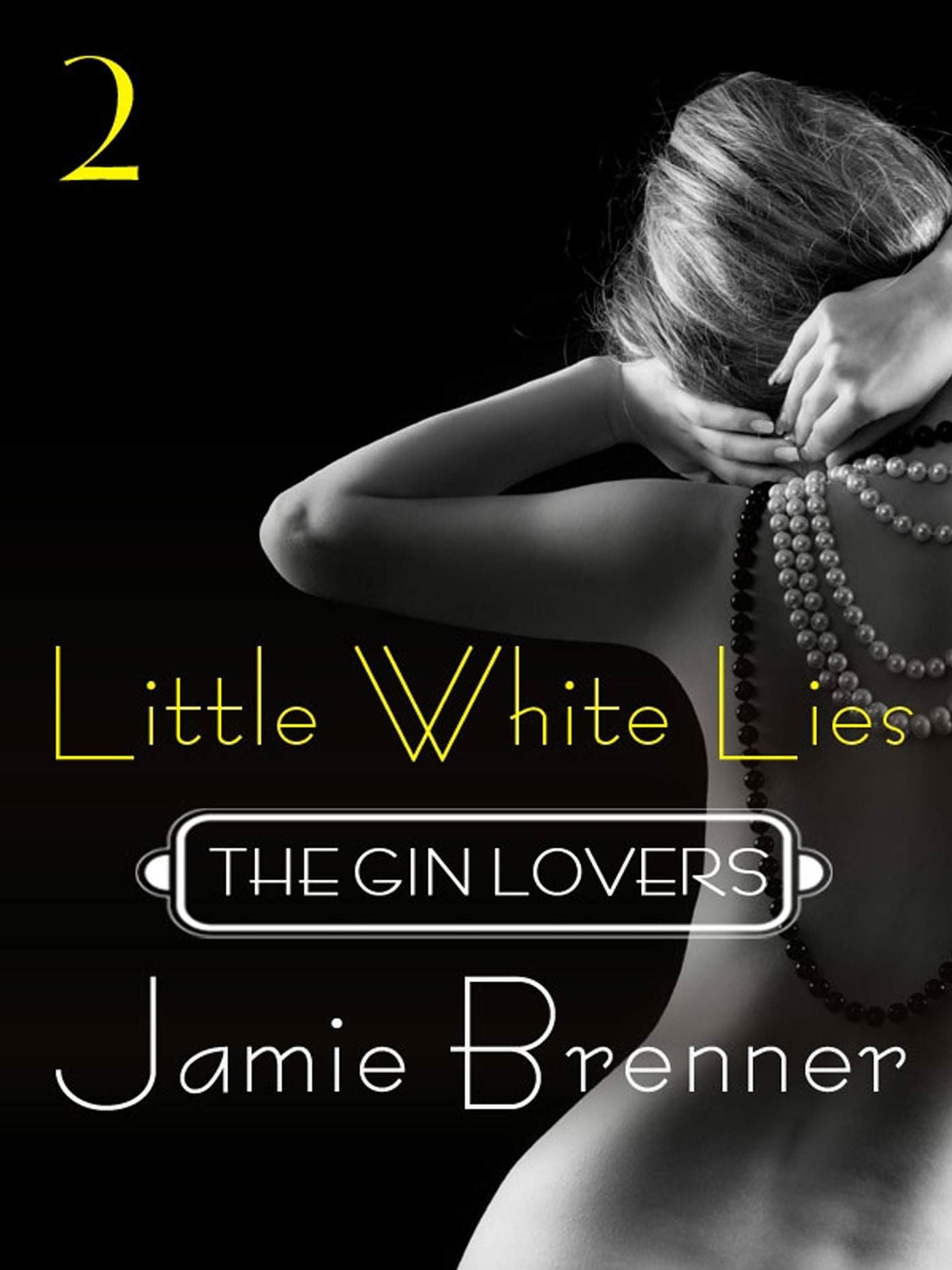 The Gin Lovers #2: Little White Lies
