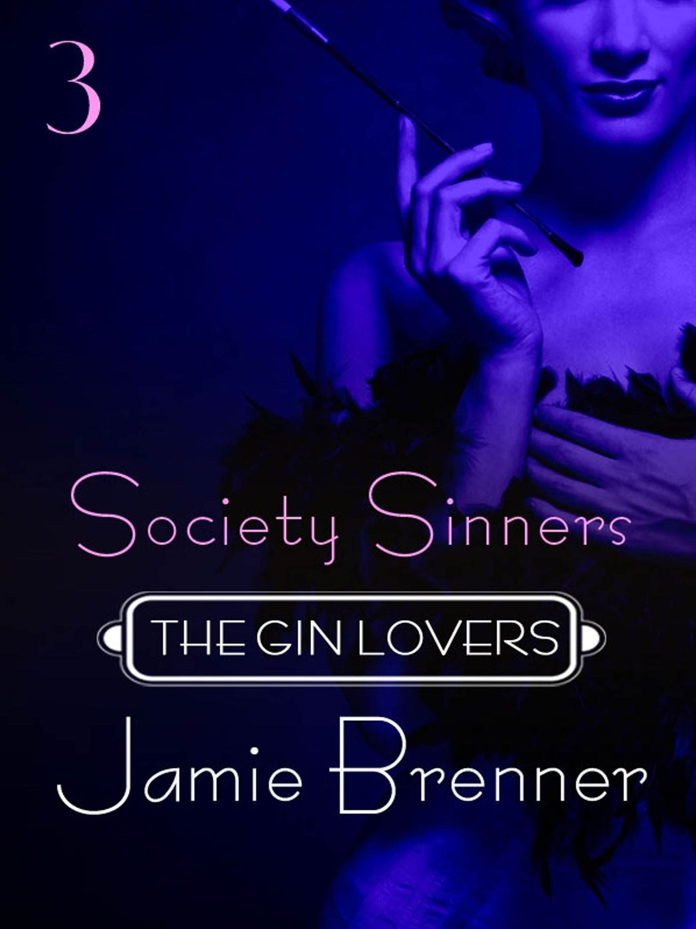 The Gin Lovers #3: Society Sinners