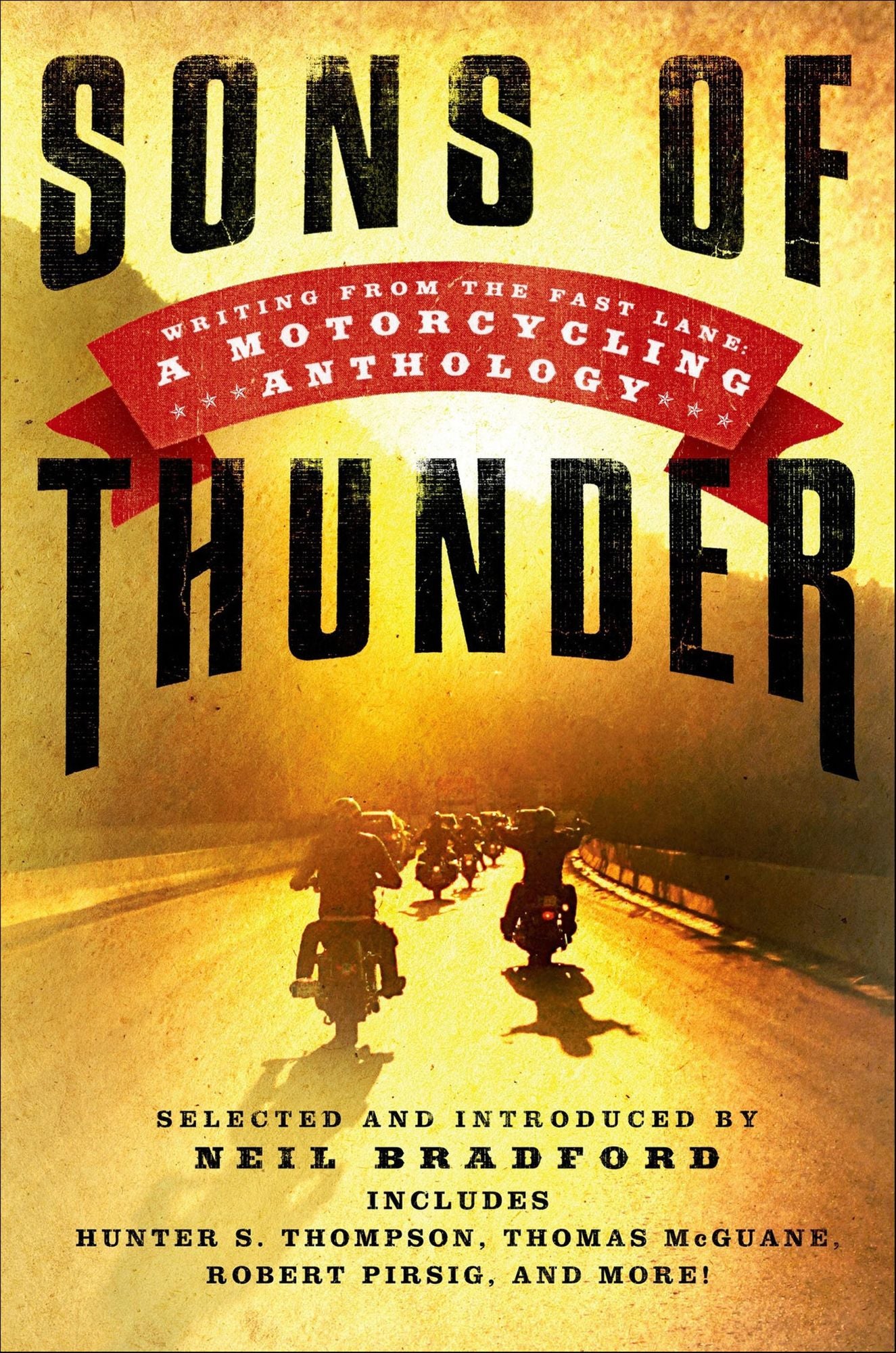Sons of Thunder: Writing from the Fast Lane: A Motorcycling Anthology