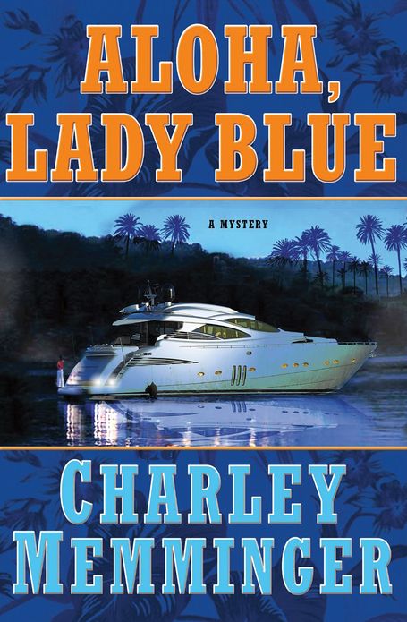 Aloha, Lady Blue: A Mystery