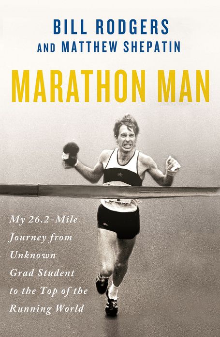 Marathon Man: My 26.2-Mile Journey from Unknown Grad Student to the Top of the Running World